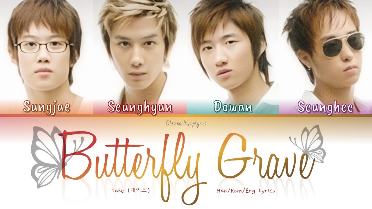 Take (테이크) Butterfly Grave (나비무덤) - Han/Rom/Eng Lyrics (가사) [2005]
