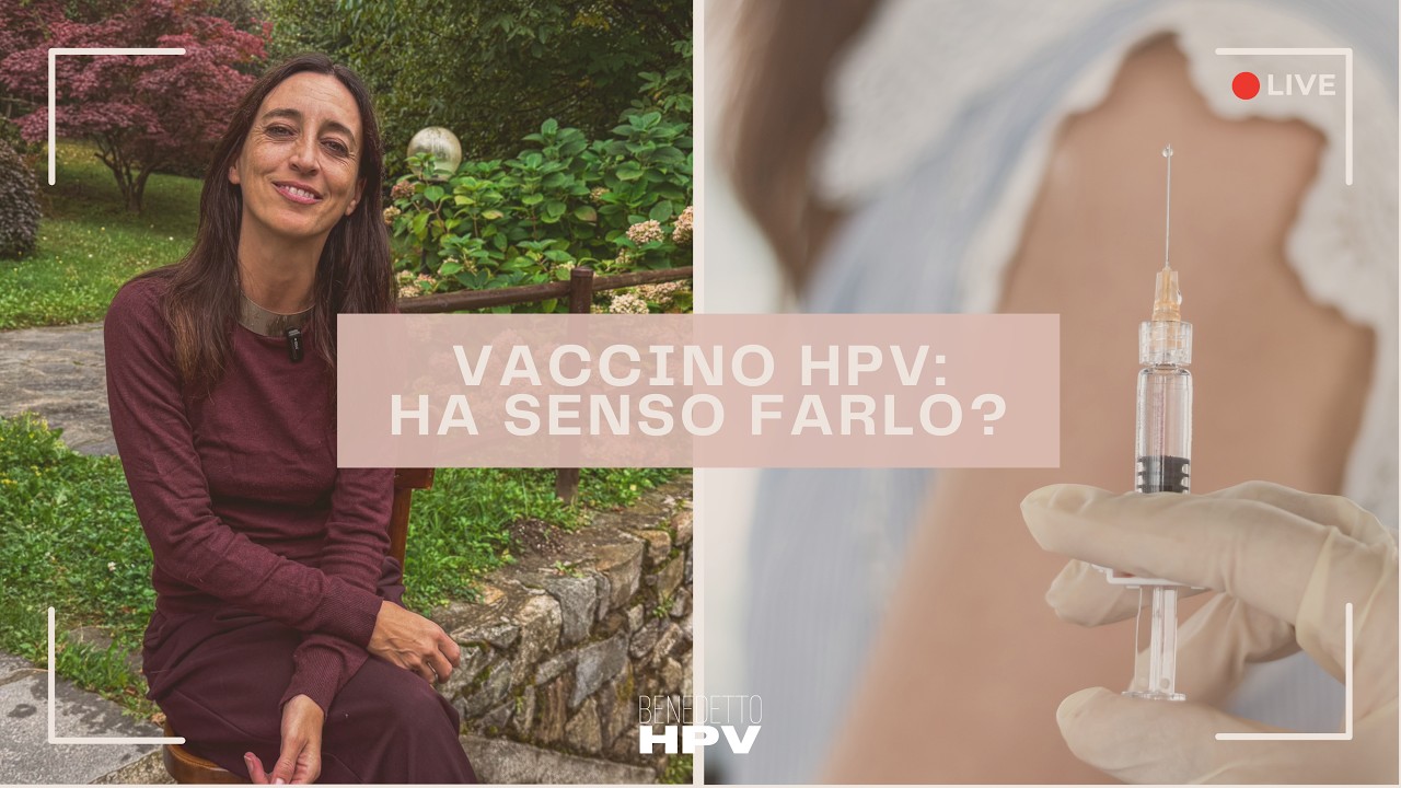 VACCINO HPV HA SENSO FARLO?