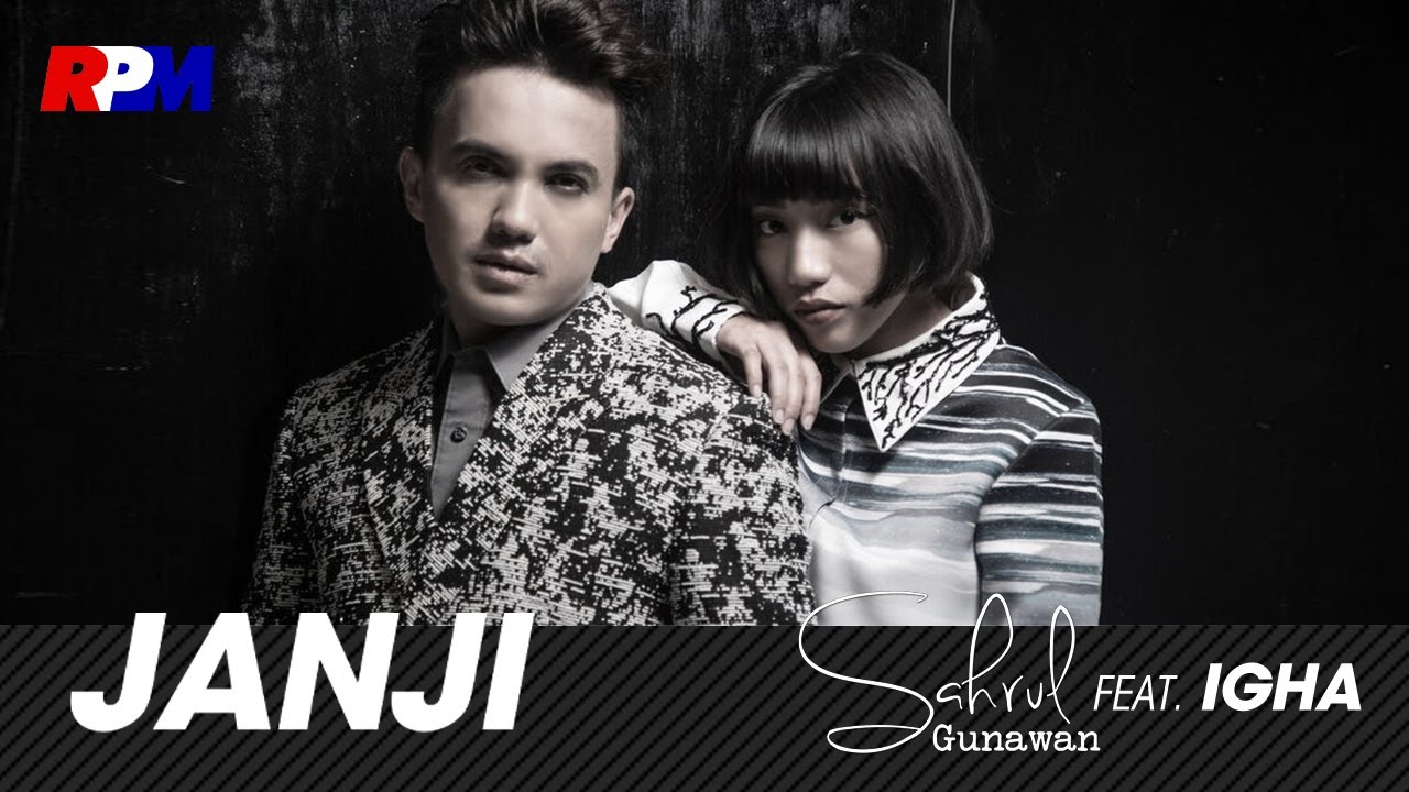 Sahrul Gunawan Ft. Igha - Janji (Official Music Video)