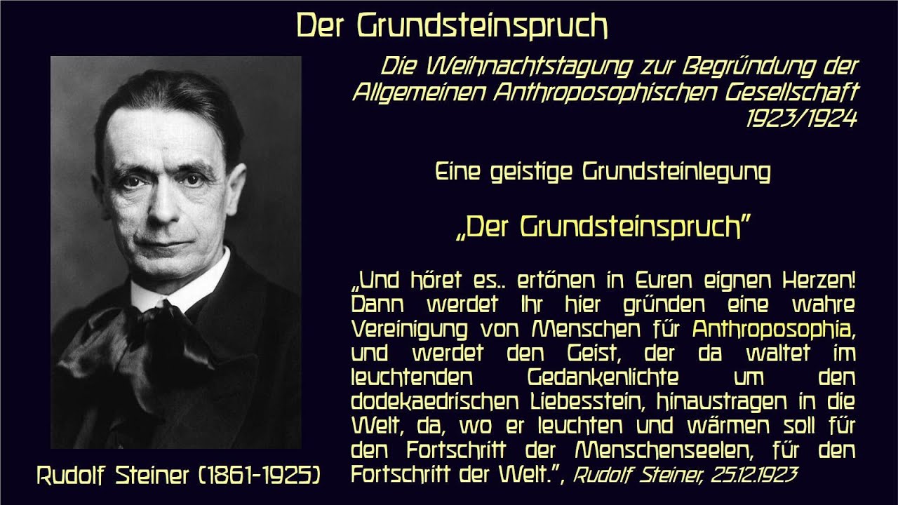 Zur Arbeit am Grundsteinspruch (von Rudolf Steiner) jeden Freitag 18.00 Uhr (gelesen von  G. Anger)