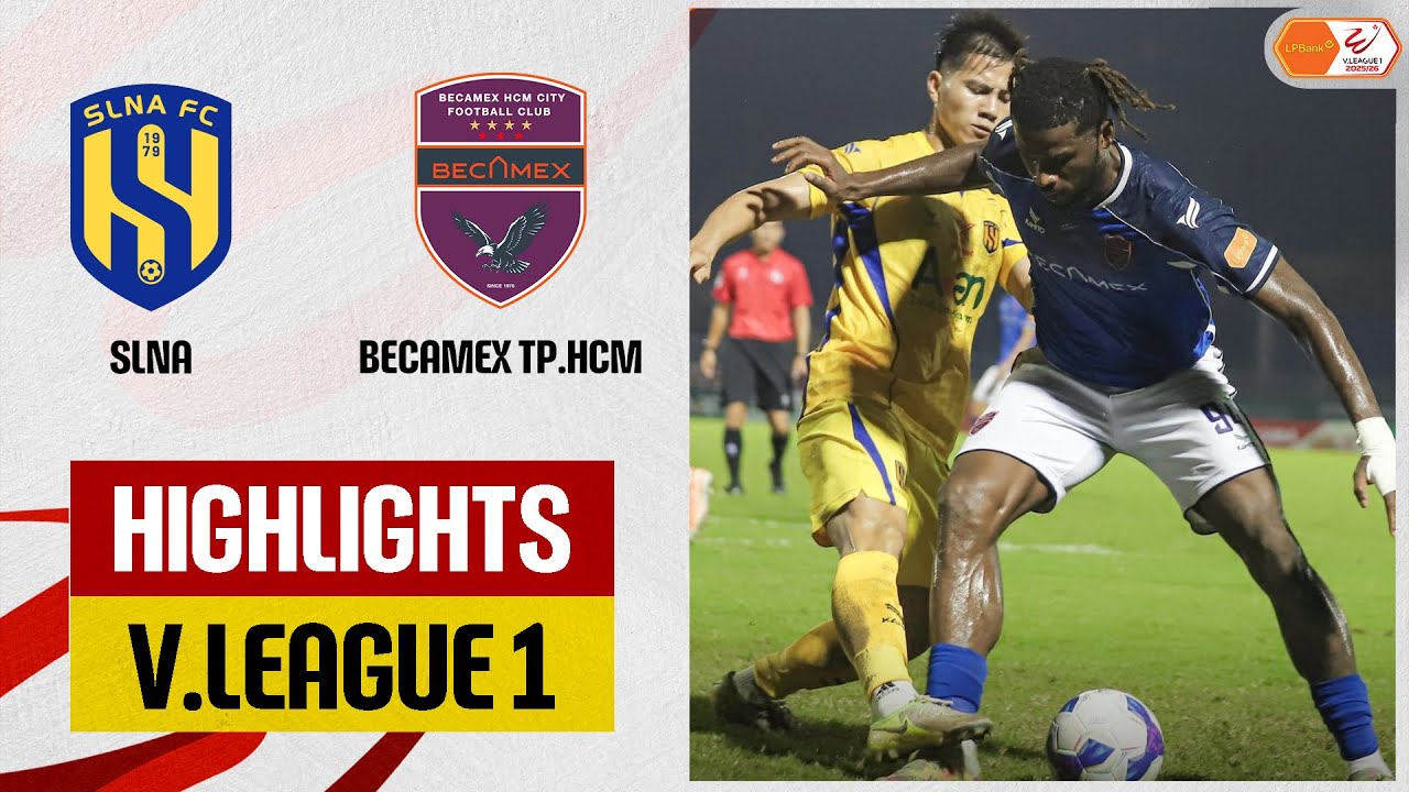 Highlights: SLNA - Becamex TP.HCM | C&uacute; đ&uacute;p ngoại binh, th&agrave;nh c&ocirc;ng ngắt mạch kh&ocirc;ng thắng