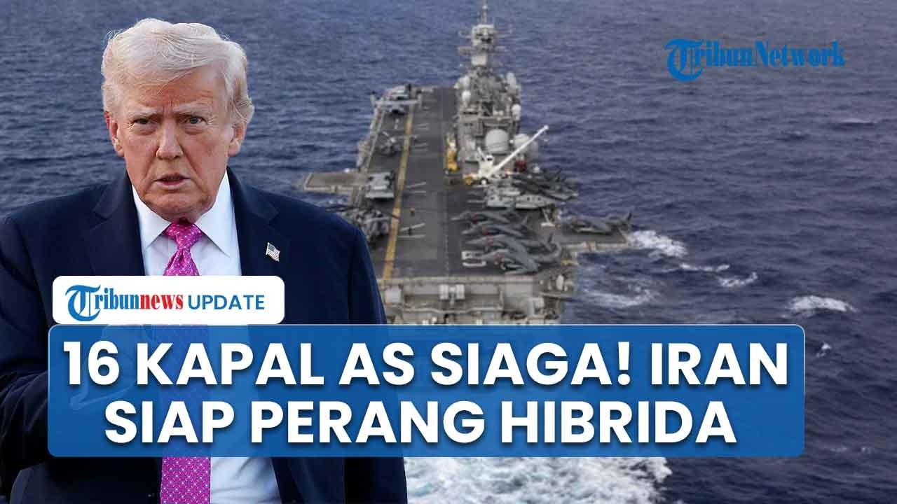 Konflik Memanas! AS Siagakan 16 Kapal & 40 Ribu Personel ke Timur Tengah, Iran Siap Perang Hibrida