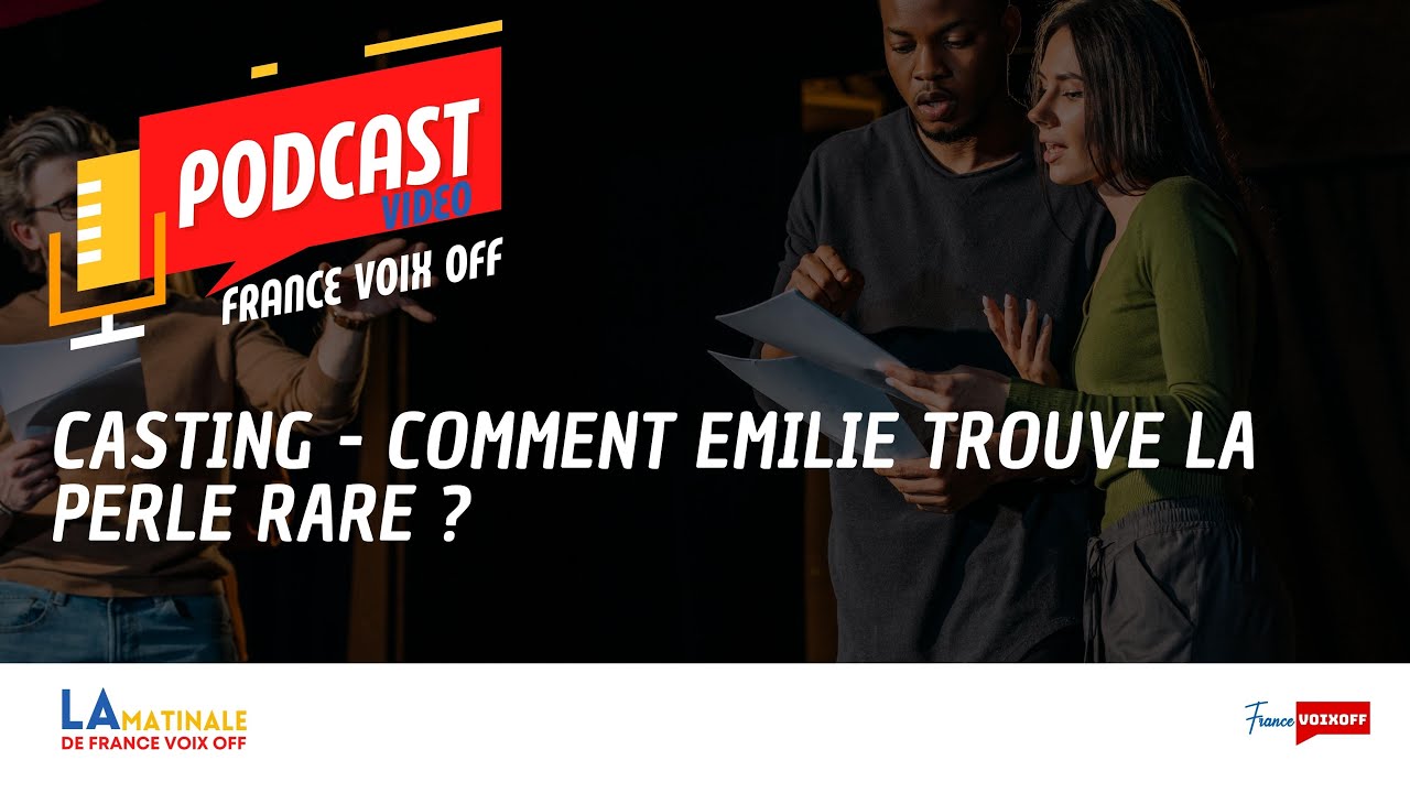 #EP04 : CASTING - Comment Emilie trouve la perle rare ?