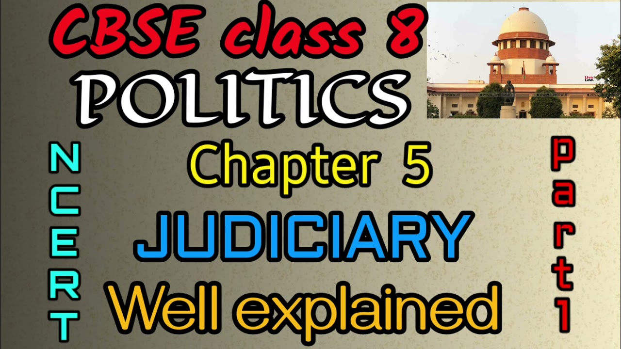 CBSE class 8 |Politics |Chapter 5|JUDICIARY |part 1|Explained in Malayalam.