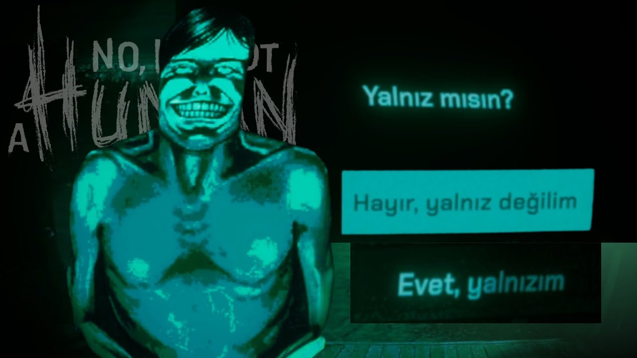 Kapımdaki Yabancı ! YALNIZ MISIN ??? | No I'm Not a Human / Türkçe Oynanış - Bölüm 1