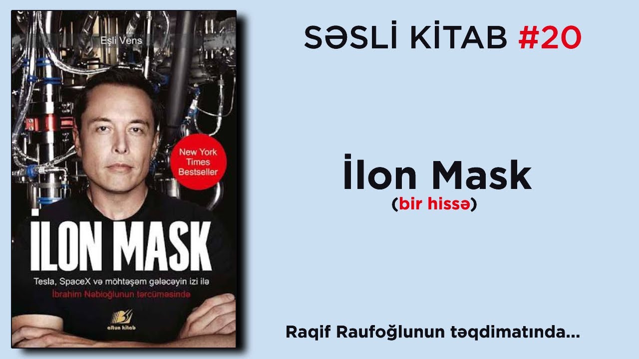 SƏSLİ KİTAB #20 | İlon Mask