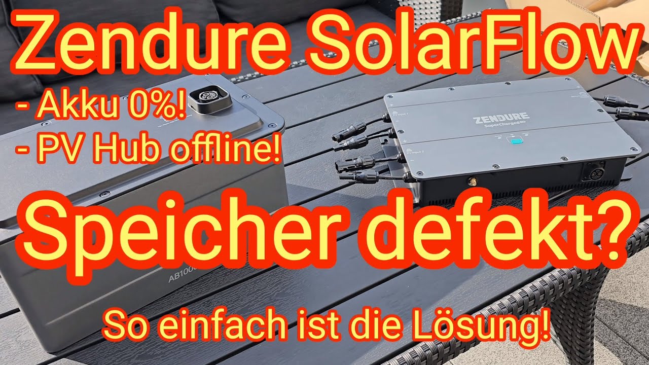 Speicher defekt? Akku 0%, PV-Hub offline? Zendure SolarFlow - Speicher f&uuml;r Balkonkraftwerke kaputt?
