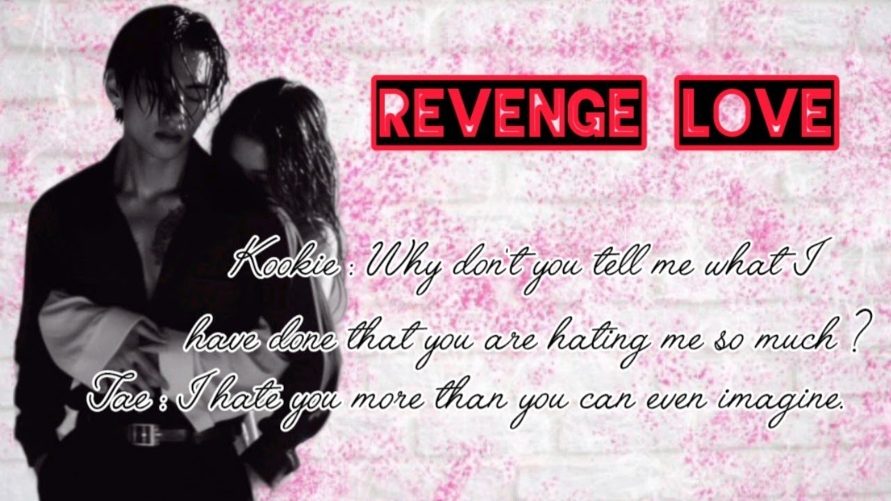 Revenge Love 💔|| Part 7 || Taekookff || ( Toptae ) ||@kimjeon-pd2iy