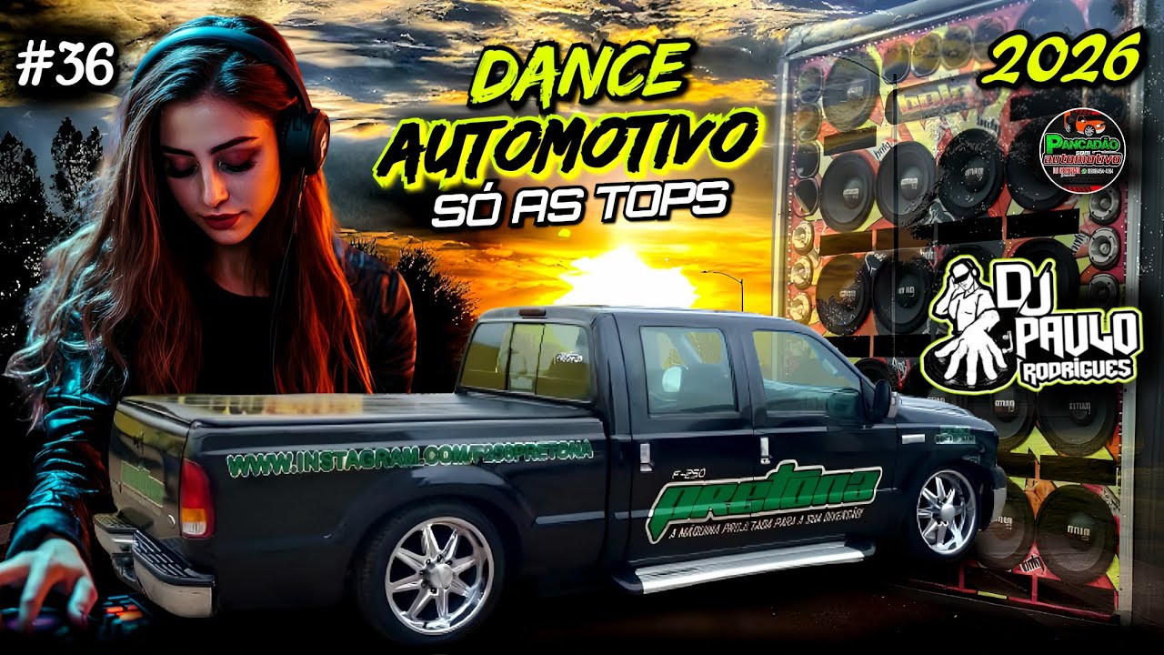 Set Exc - PANCADÃO SOM AUTOMOTIVO #36 ☆DJ PAULO RODRIGUES☆ DANCE COMERCIAL REMIX 2026