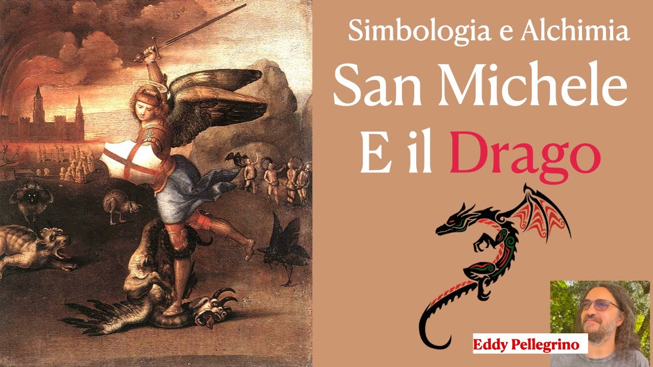 San Michele e il Drago - Simbologia e Alchimia
