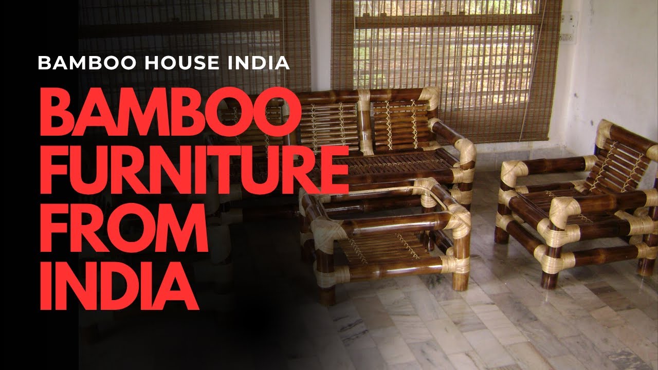 Bamboo Furniture in India
