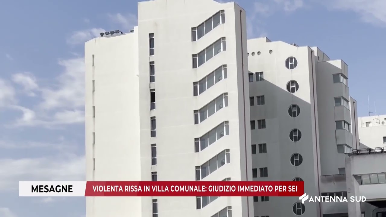 10 MARZO 2026 - MESAGNE (BR) - VIOLENTA RISSA IN VILLA COMUNALE, GIUDIZIO IMMEDIATO PER SEI