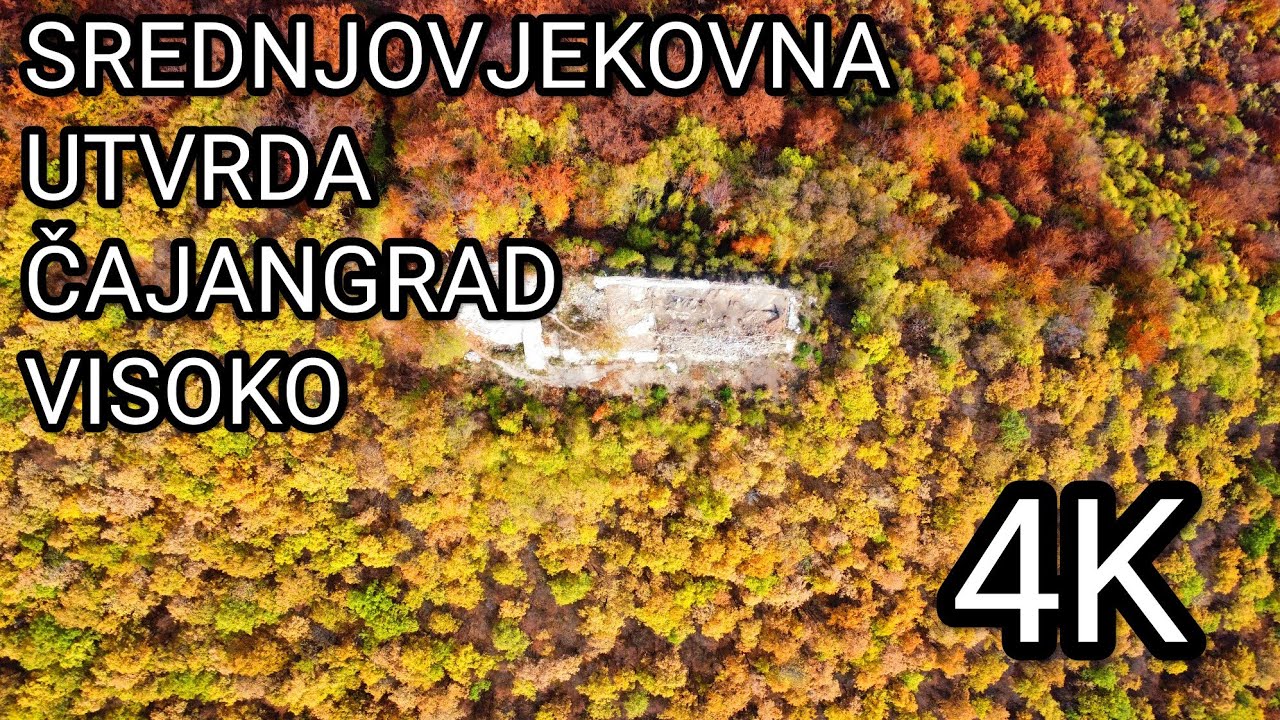Srednjovjekovna utvrda Čajangrad  Visoko
