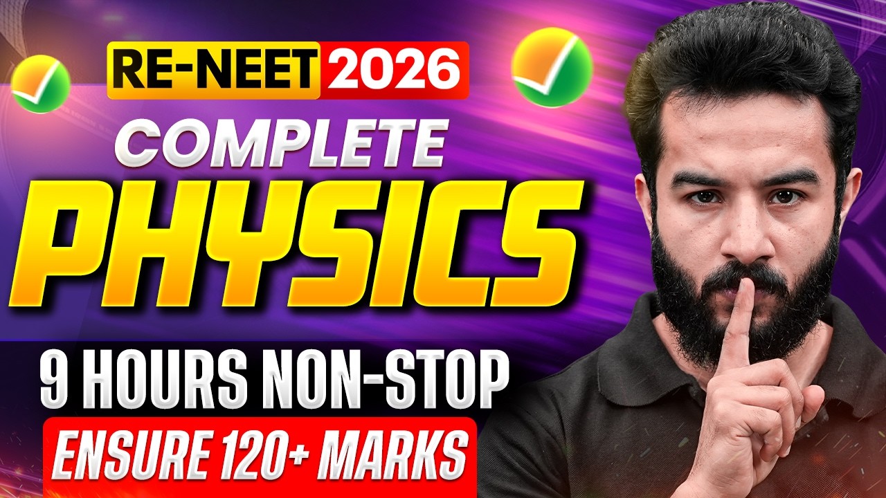 RE-NEET 2026 🚀 Complete Physics Marathon | Full NCERT Revision