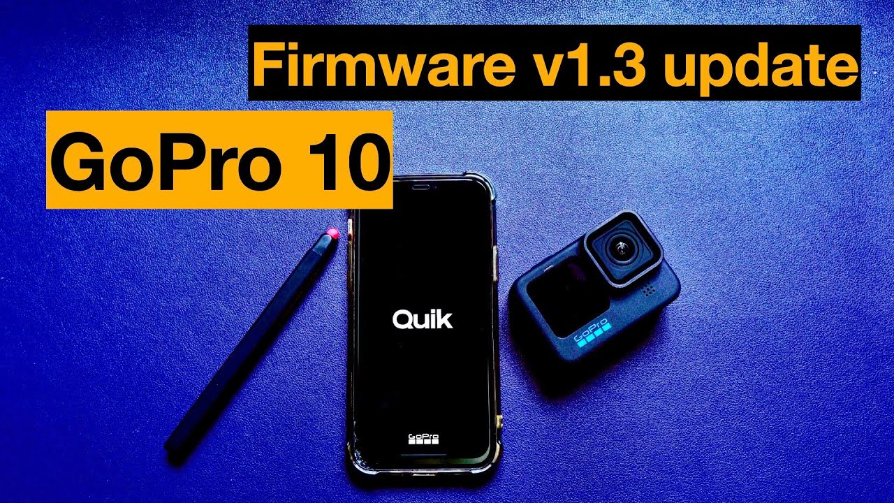 GoPro 10 Firmware Update v1.3