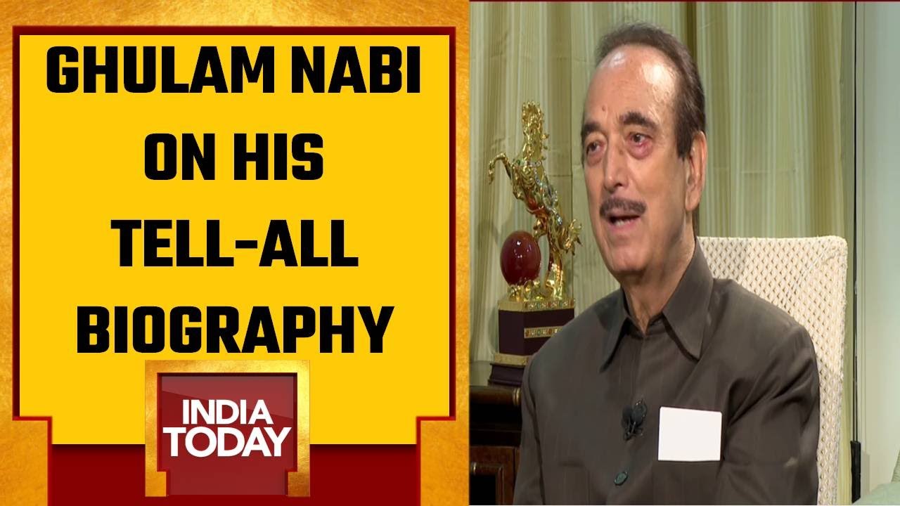 Ghulam Nabi Azad Exclusive On India Today | 'Congress Leadership Didn&rsquo;t Make Right Changes'