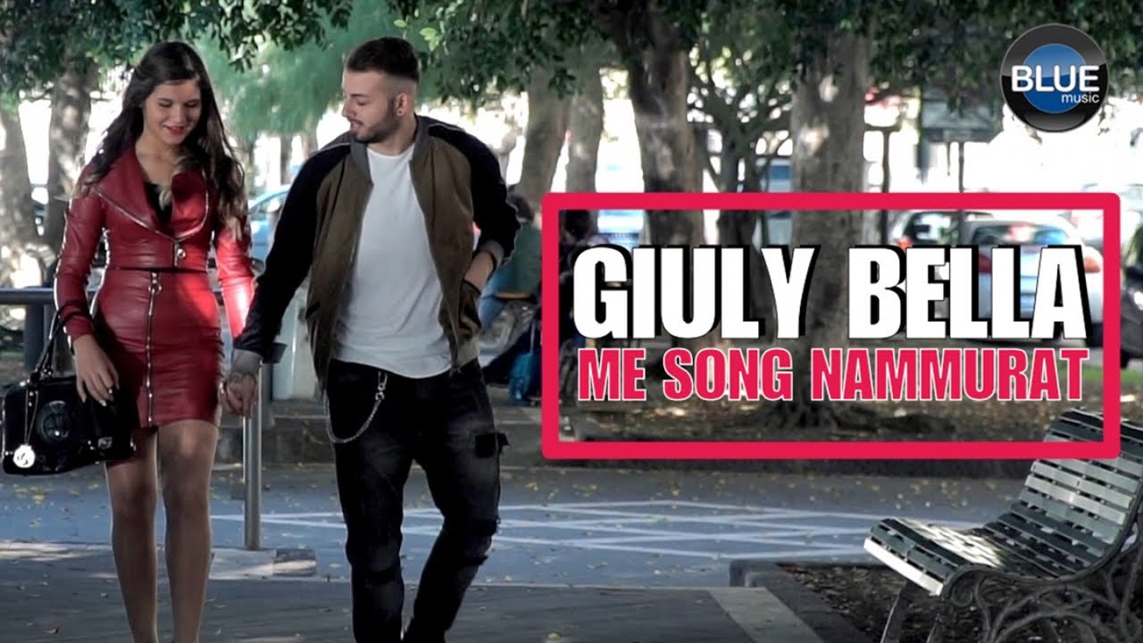 GIULY BELLA - Me Song Nammurat (Video Ufficiale 2018)