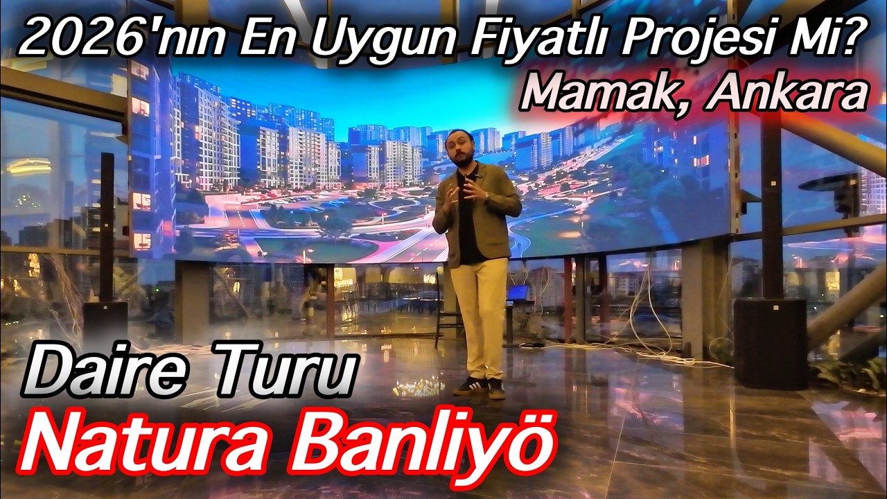 Ankara'da 10.000 Konutluk Dev Proje / Natura Banliy&ouml; T&uuml;m Merak Edilenler / Hızlı Daire Turu