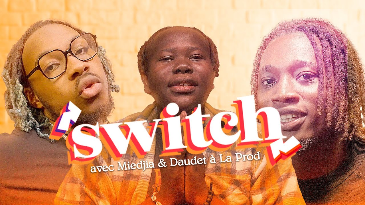 SWITCH #1 - avec Miedjia & Daudet à La Prod