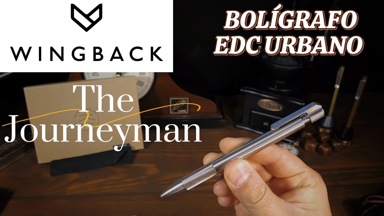 THE JOURNEYMAN PEN BY WINGBACK BOLÍGRAFO EDC URBANO