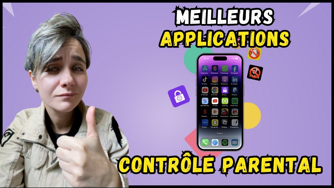 3 meilleures applications pour le CONTR&Ocirc;LE PARENTAL