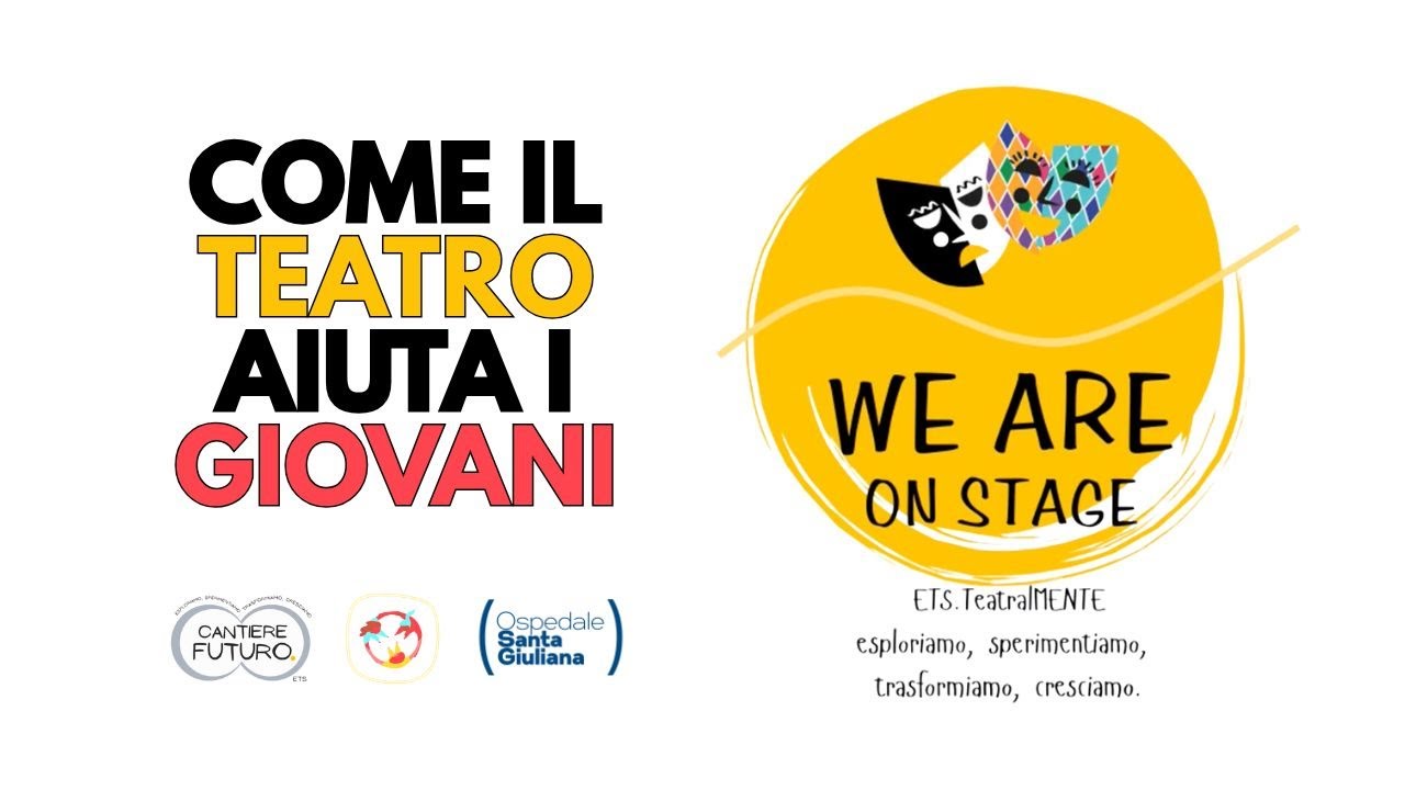 WE ARE on stage | Laboratorio Teatrale con Cantiere Futuro ETS