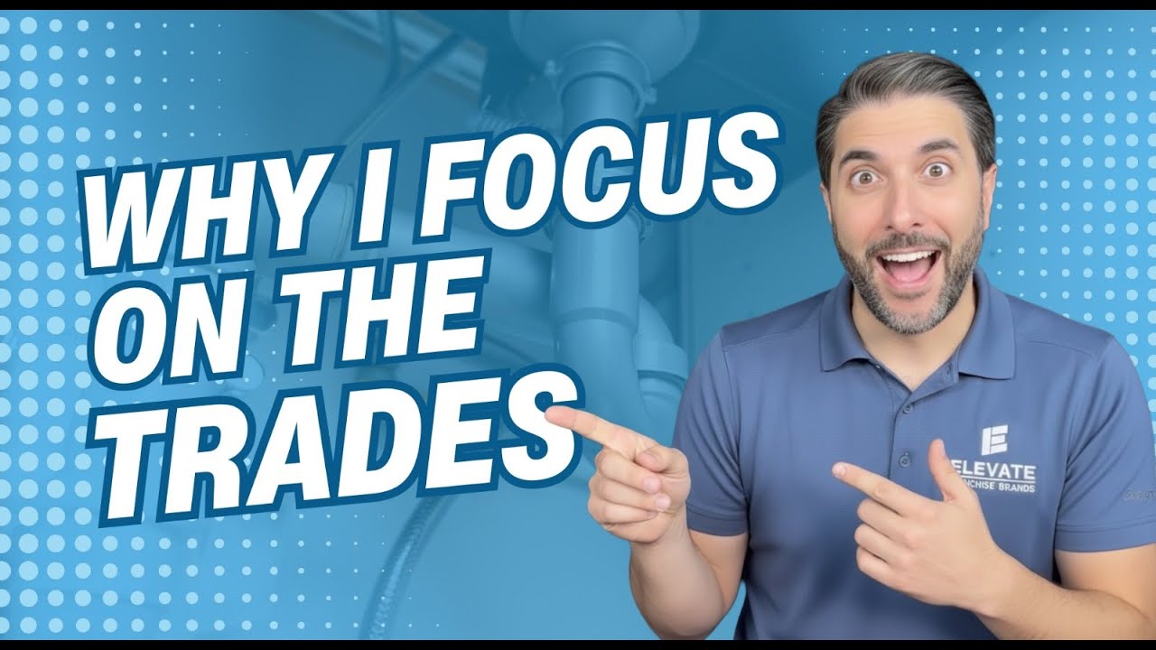 Why Home Services Win - Why I Focus on the Trades - Franchise Builder Podcast