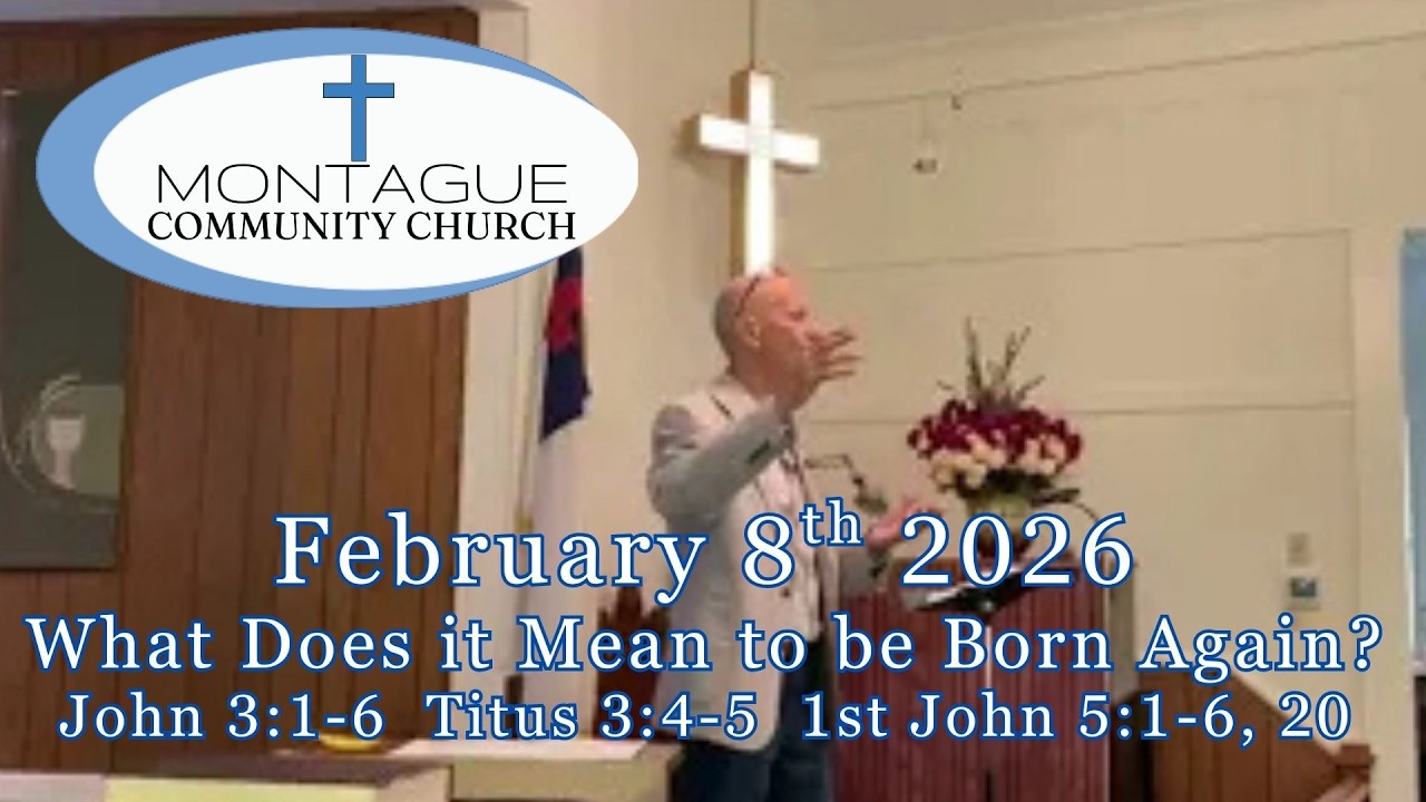 February 8th 2026 Montague Community Church