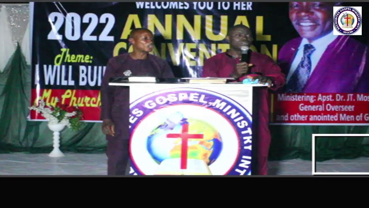 RECHABITES GOSPEL MINISTRY 2022 CONVENTION DAY 1cc