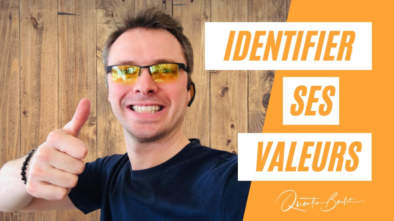 Comment identifier ses valeurs personnelles ?