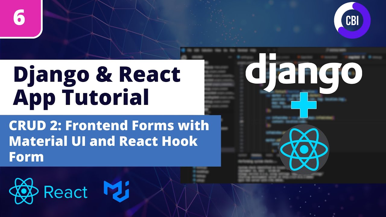 Учебник по приложению Django и React №6: Формы React JS с Material UI и React Hook Form