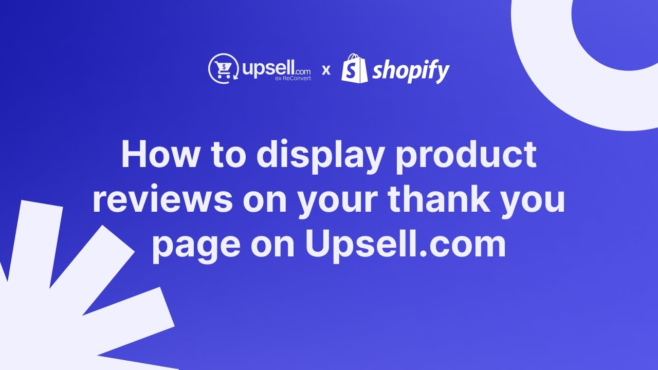 How to display product reviews on your thank you page on Upsell.com | Legacy | Shopify