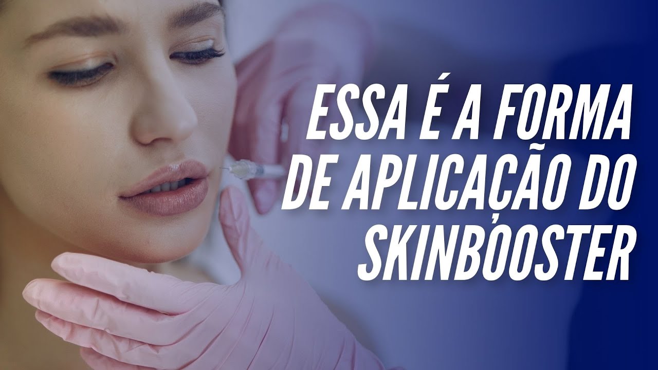 Essa é a forma de aplicação do Skinbooster