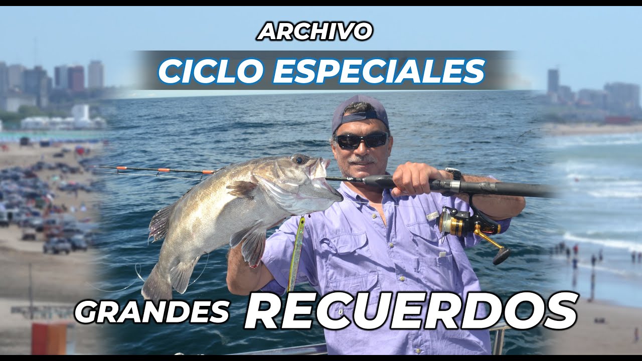 Grandes Recuerdos - Ciclo Especiales Archivo de Video Pesca #4
