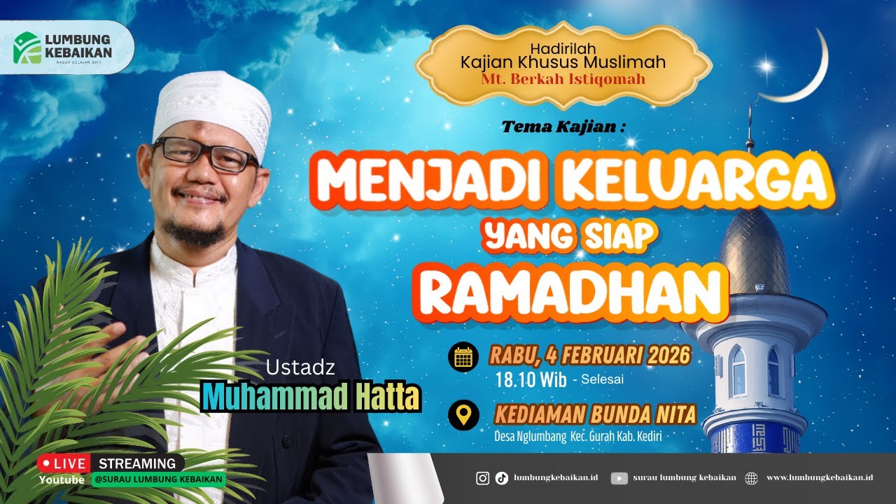 🔴 MENJADI KELUARGA YANG SIAP RAMADHAN  - Ustadz Muhammad Hatta