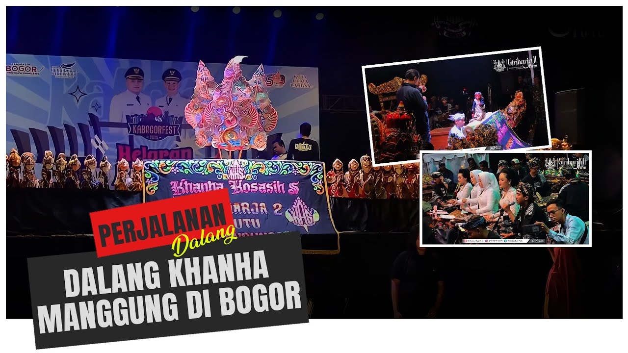 DALANG KHANHA MANGGUNG DI HUT KABUPATEN BOGOR !!! || Perjalanan Dalang