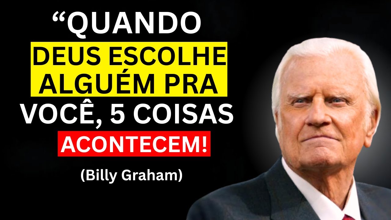 Se VOCÊ notou esses 5 SINAIS, é de Deus, pode confiar! | Billy Graham