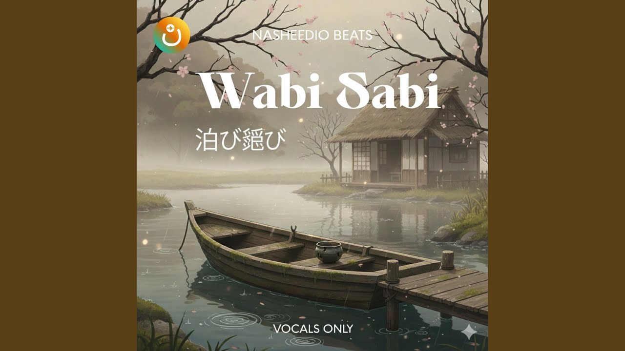 Wabi-Sabi | Vocals Only (feat. Nasheedio AIRA)