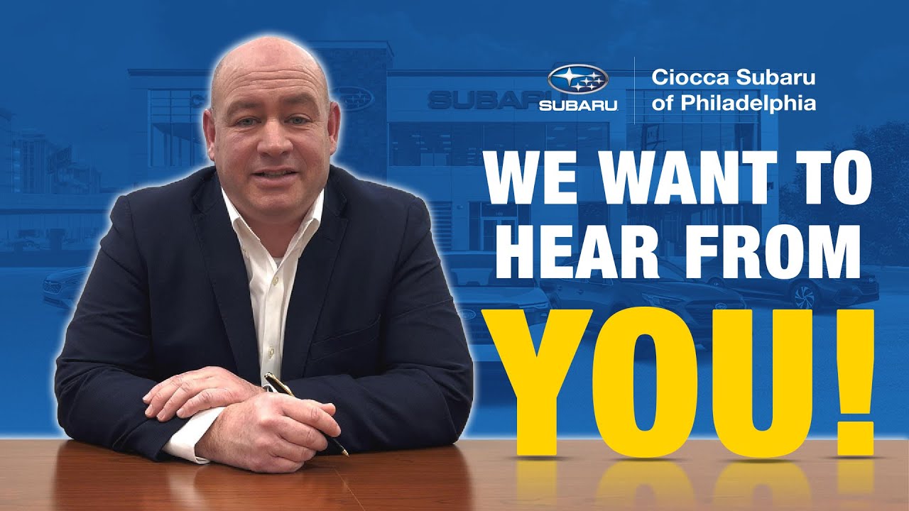 A message from Ryan Concord GM of Ciocca Subaru of Philadelphia Center