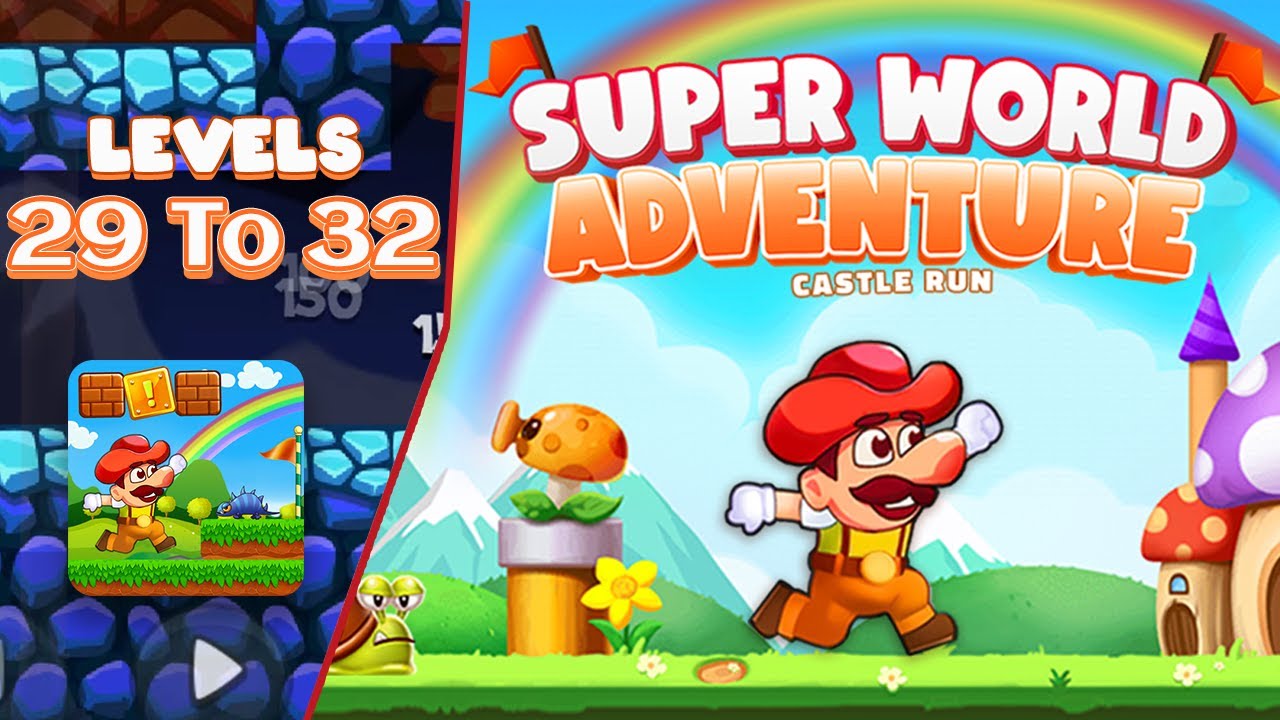 Super World Adventure - Castle Run - Levels 29 - 30 - 31 - 32 -  Gameplay