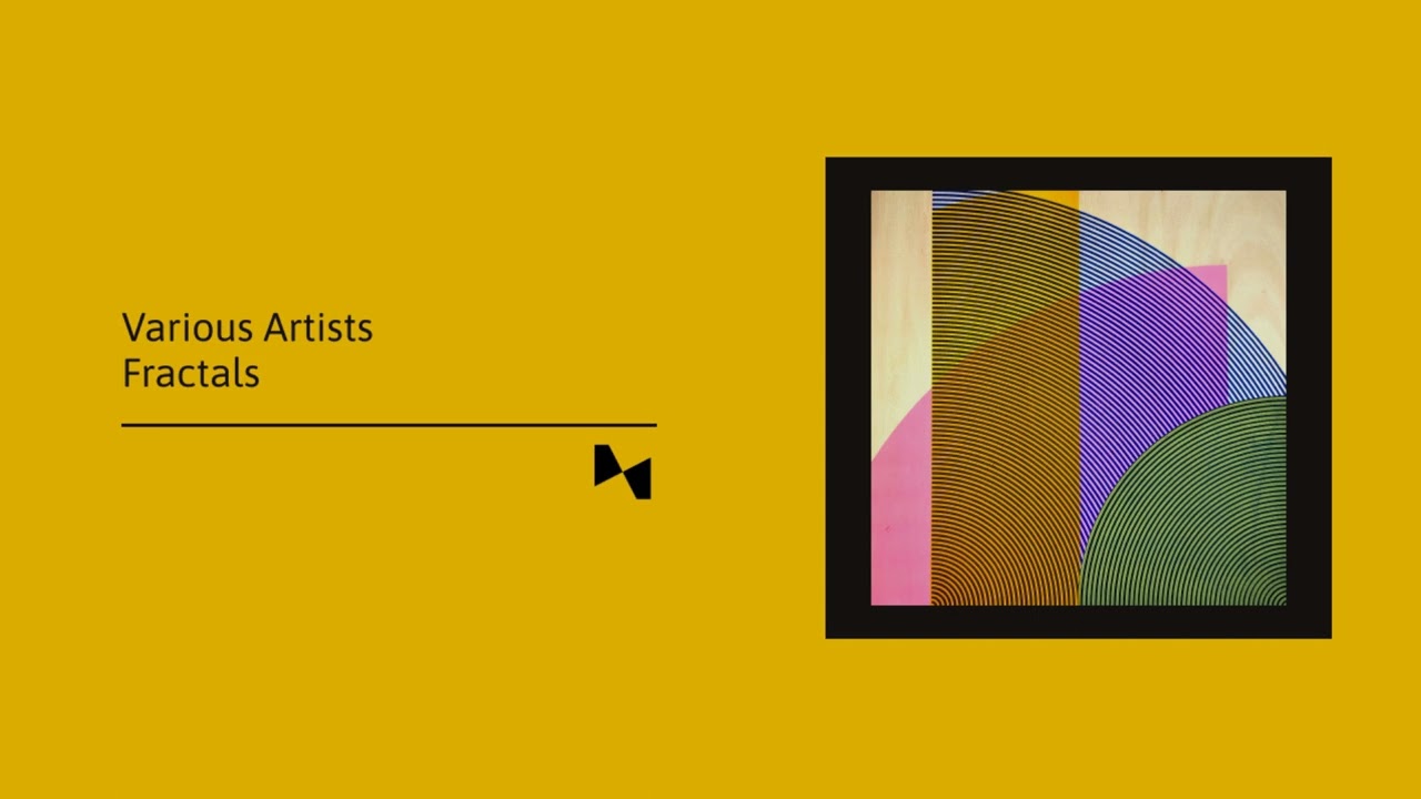 Various Artists - Fractals (Full Album)