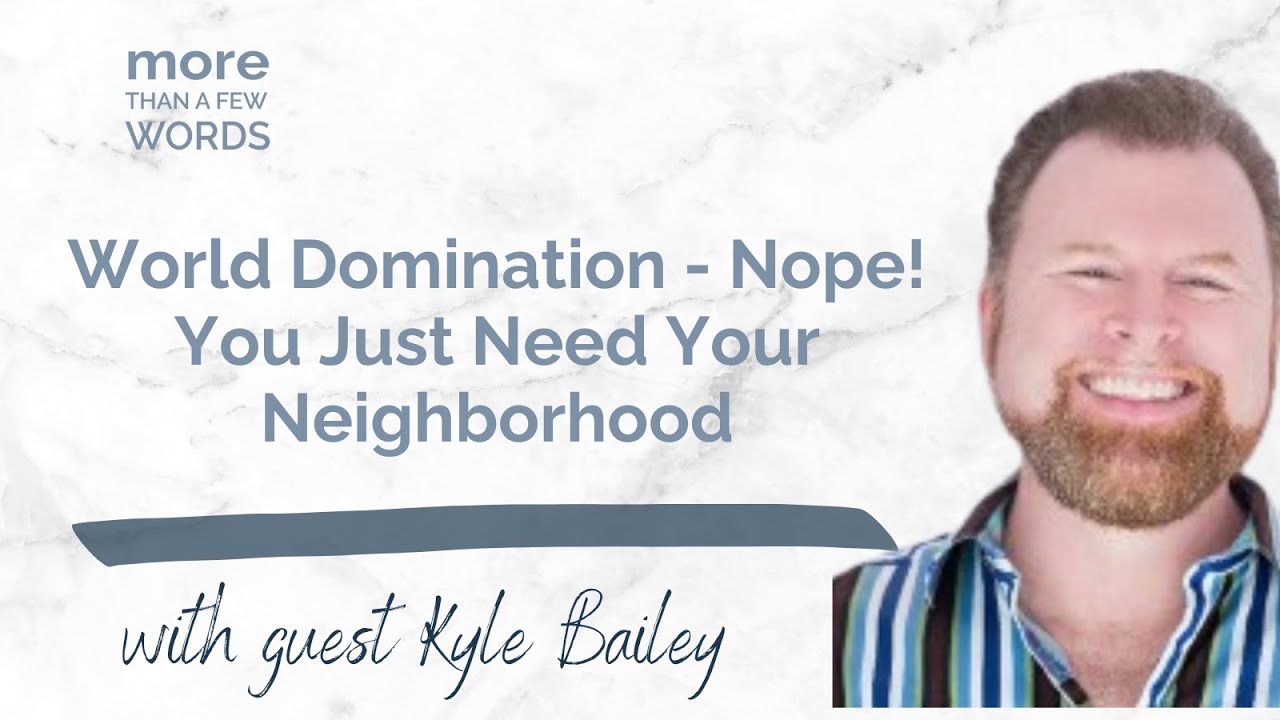 Local Beats Loud: Hyperlocal Content Wins Real Business | More than a Few Words | Marketing Podcast
