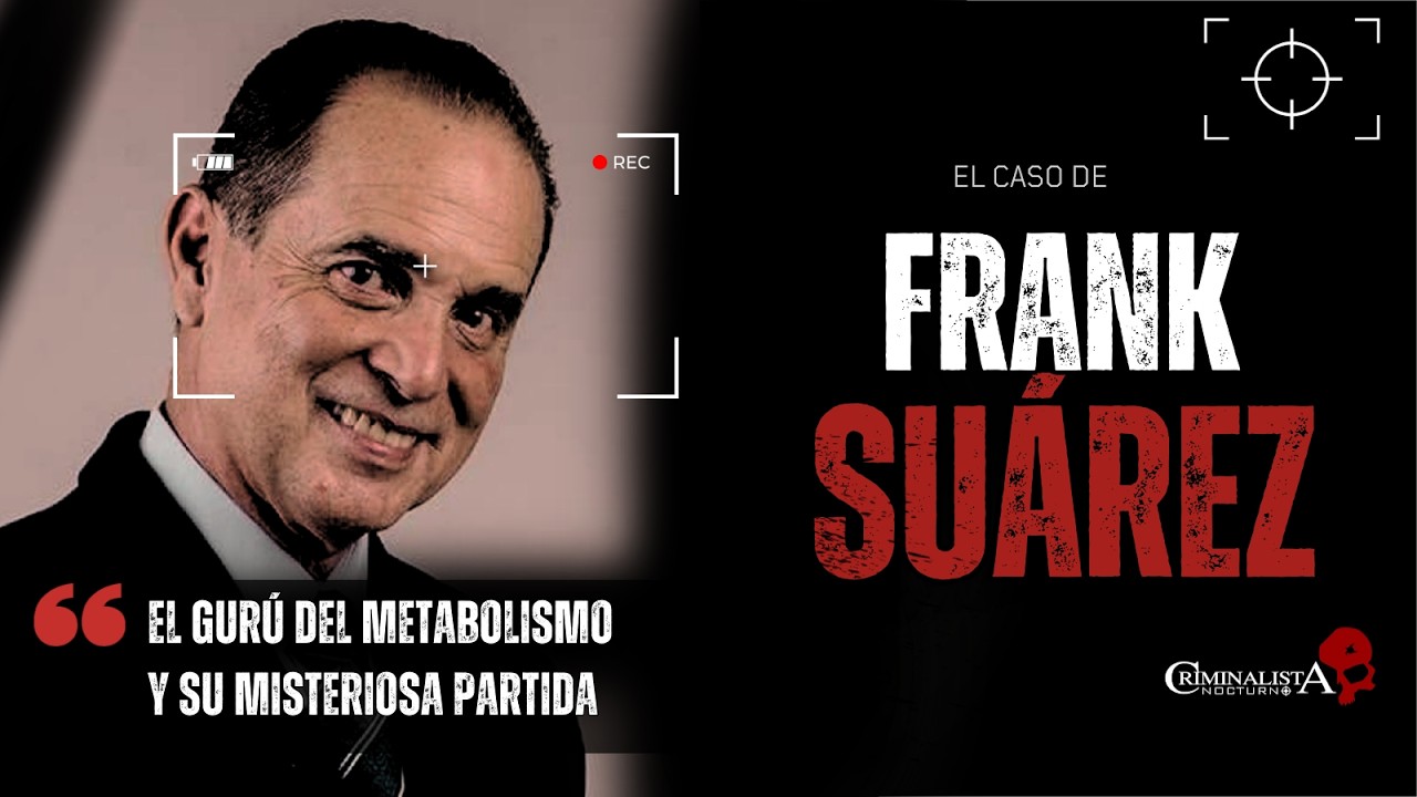 El misterioso caso del gurú del metabolismo Frank Suárez | Criminalista Nocturno