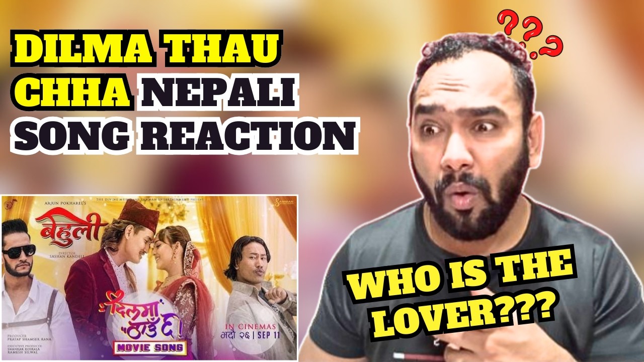 Dilma Thau Chha Song Reaction | BEHULI Nepali Movie Song Reaction | Indian Reaction | Reaction Zone