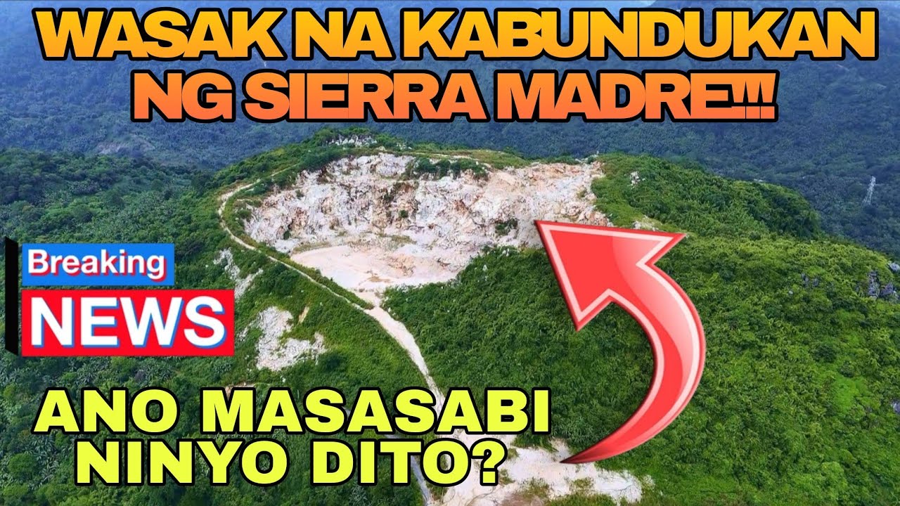 DRONE SHOT WASAK NA KABUNDUKAN NG SIERRA MADRE! 