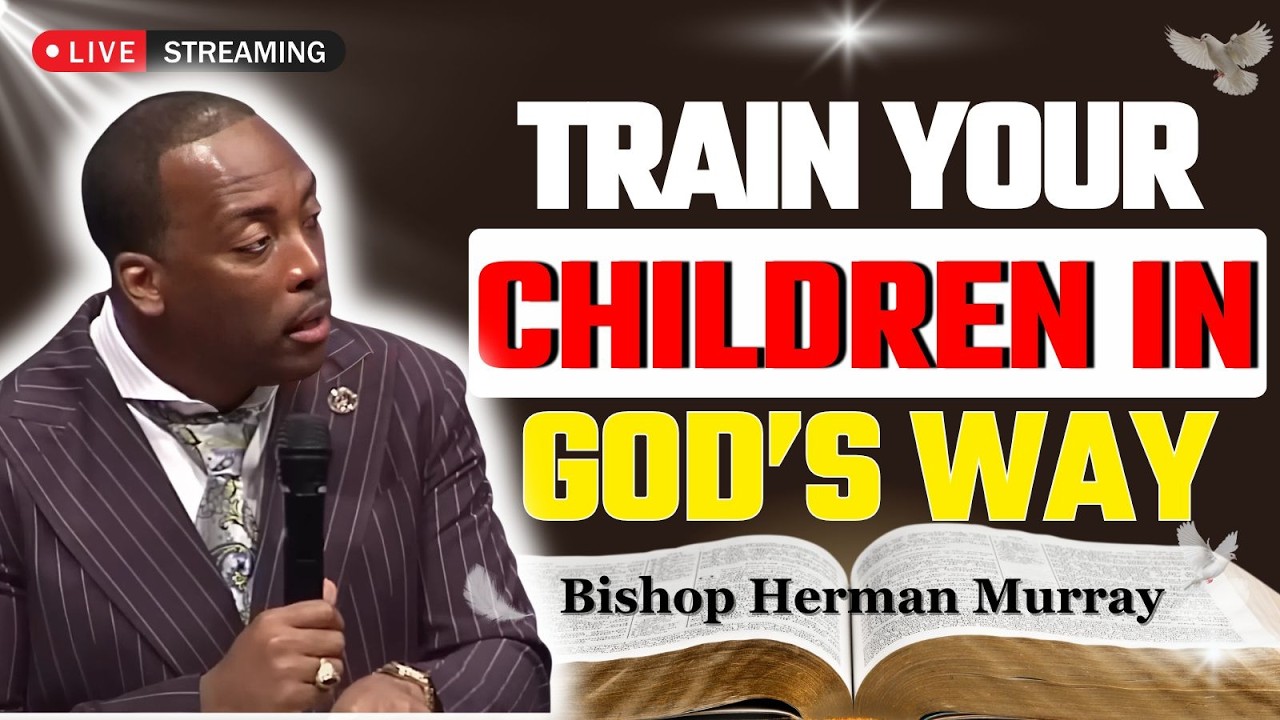 Are You Raising Godly Children or Just Following the World? | Bishop Herman Murray