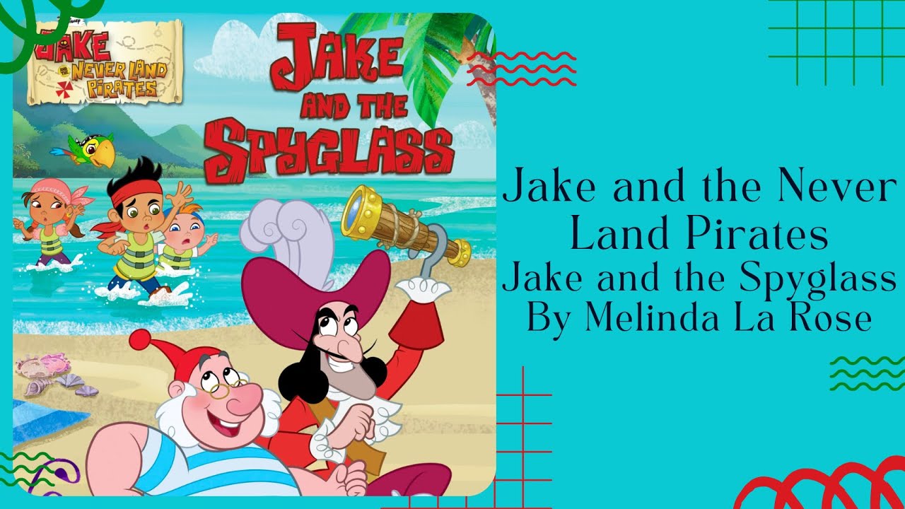 🚣🏽‍♂️ Stories for Kids Read Aloud 🚣🏽‍♂️ Jake and the Never Land Pirates The Spyglass [ READ ALONG ]
