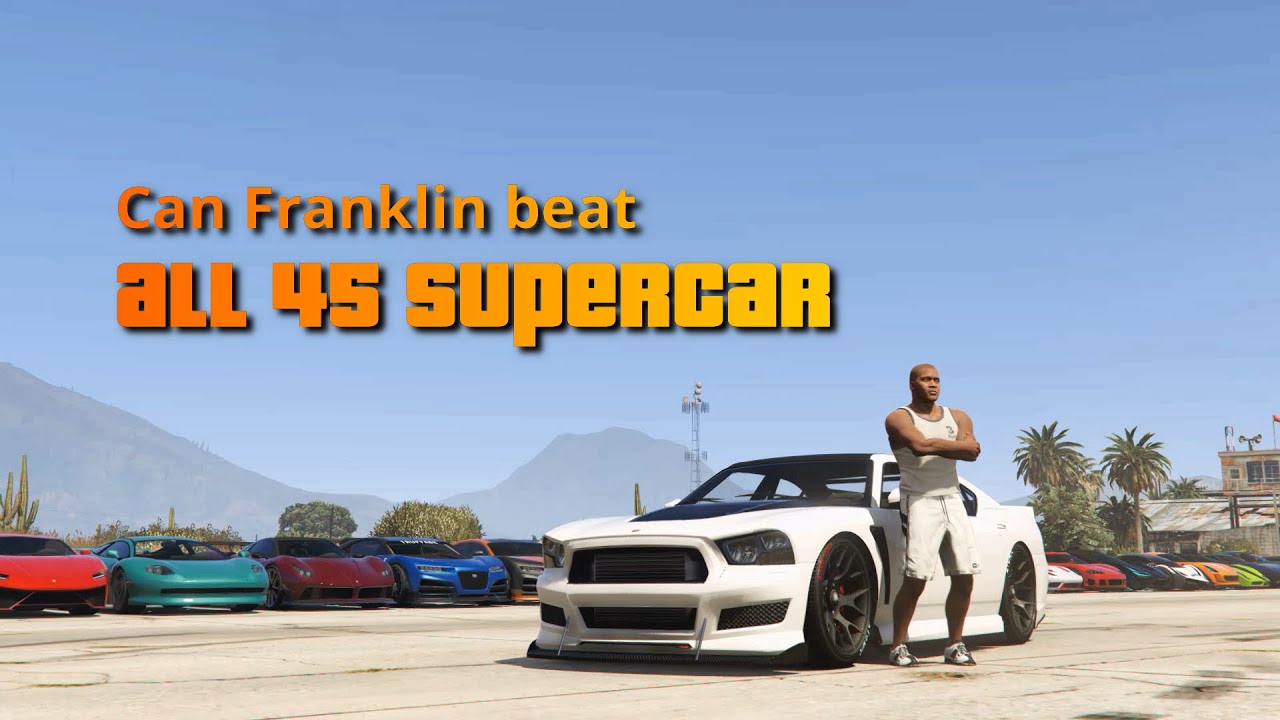 GTA V Franklin's Ability VS All Supercars