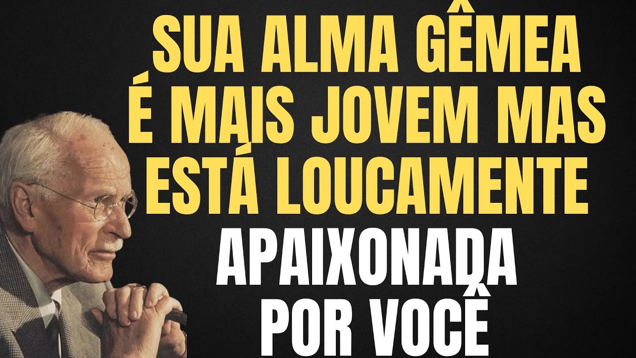 OS ANJOS DIZEM QUE SUA ALMA GÊMEA É MAIS JOVEM, MAS ESTÁ PERDIDAMENTE APAIXONADA POR VOCÊ  CARL JUNG