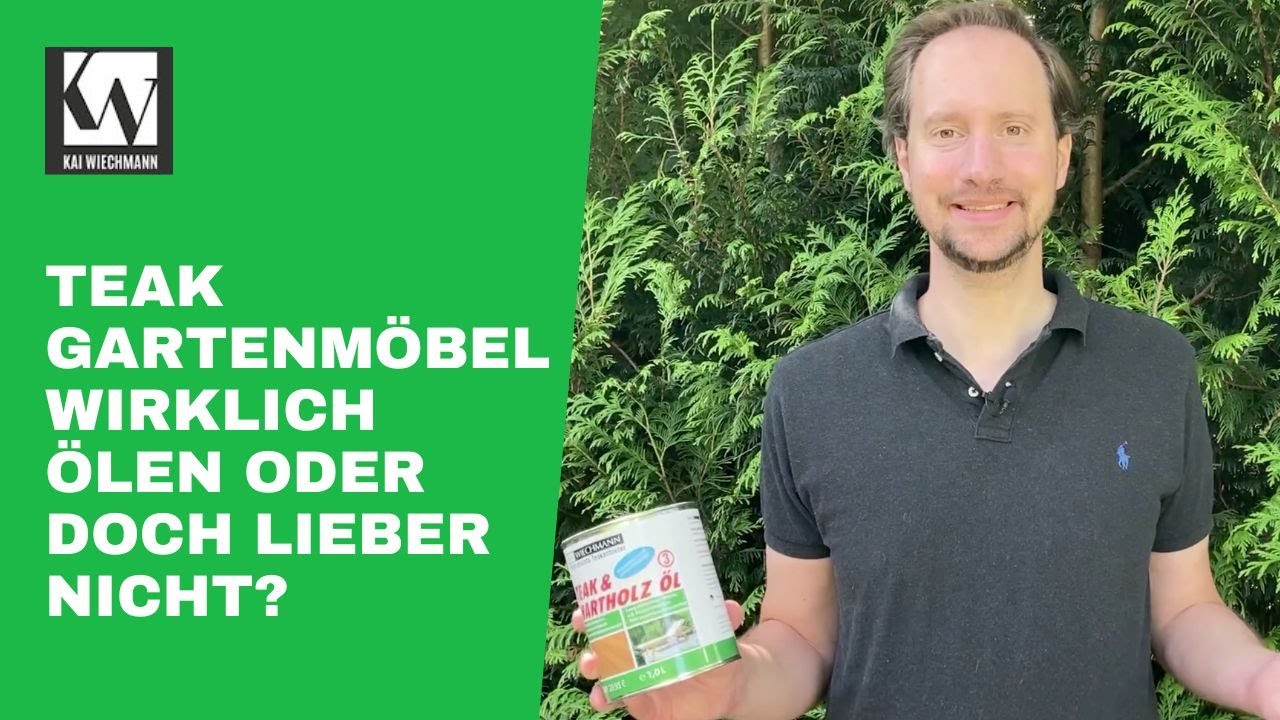 Teak Gartenmöbel ölen oder lieber nicht? | Inside Kai Wiechmann